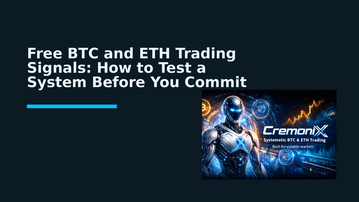 Free BTC and ETH Trading Signals: How to Test a System Before You Commit