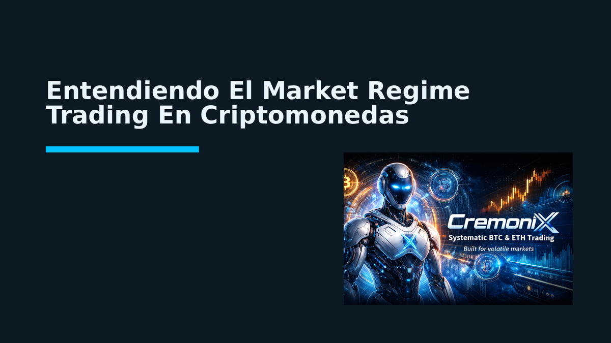 Entendiendo El Market Regime Trading En Criptomonedas