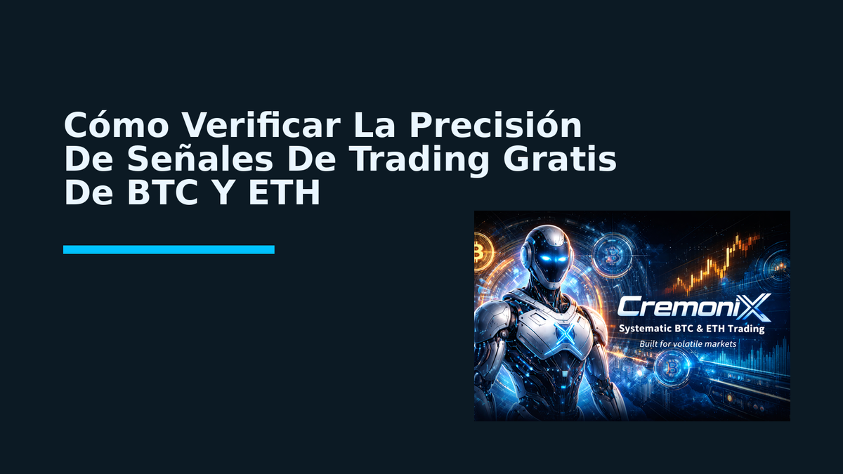 Cómo Verificar La Precisión De Señales De Trading Gratis De BTC Y ETH