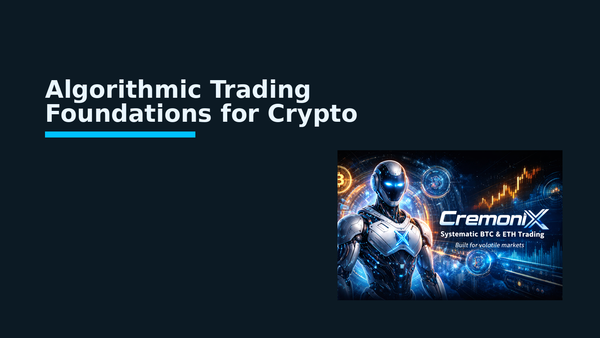 Algorithmic Trading Foundations for Crypto
