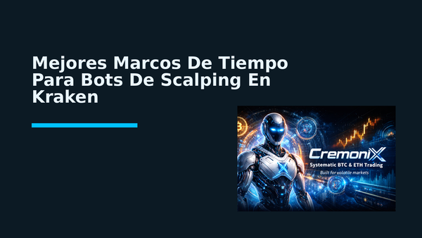 Mejores Marcos De Tiempo Para Bots De Scalping En Kraken