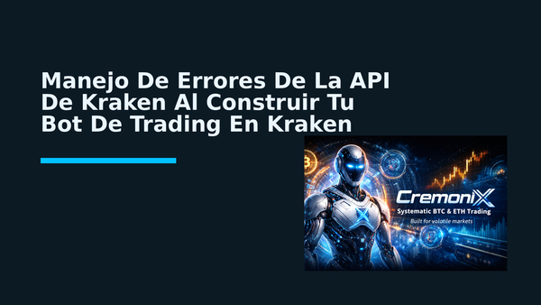 Manejo De Errores De La API De Kraken Al Construir Tu Bot De Trading En Kraken