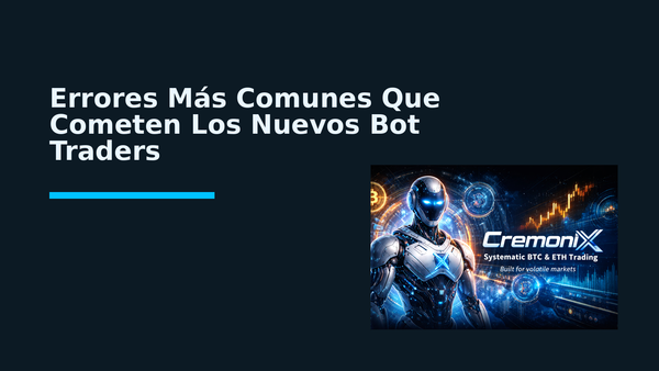 Errores Más Comunes Que Cometen Los Nuevos Bot Traders