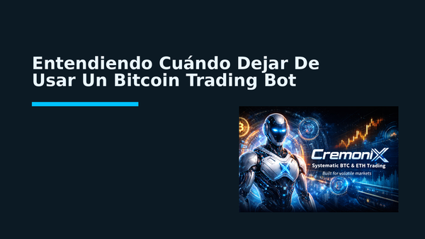 Entendiendo Cuándo Dejar De Usar Un Bitcoin Trading Bot