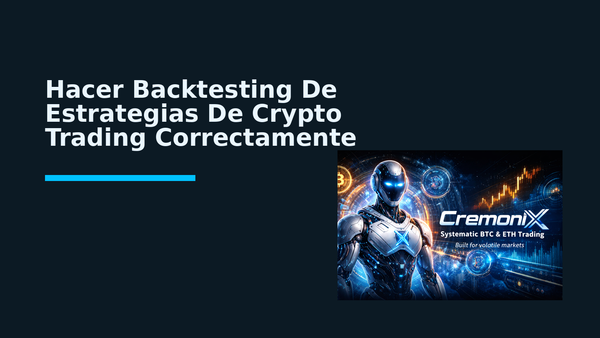 Hacer Backtesting De Estrategias De Crypto Trading Correctamente