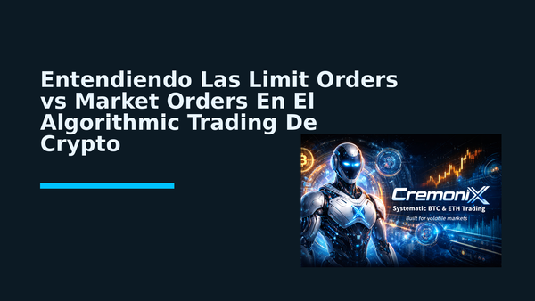 Entendiendo Las Limit Orders vs Market Orders En El Algorithmic Trading De Crypto