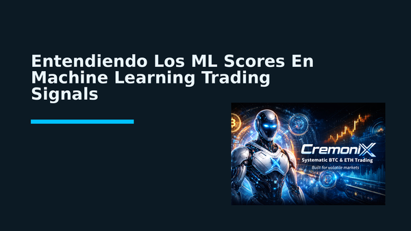 Entendiendo Los ML Scores En Machine Learning Trading Signals
