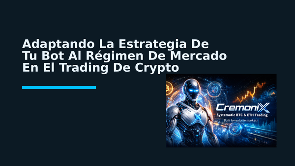 Adaptando La Estrategia De Tu Bot Al Régimen De Mercado En El Trading De Crypto
